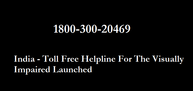 Tool Free Helpline for Blind