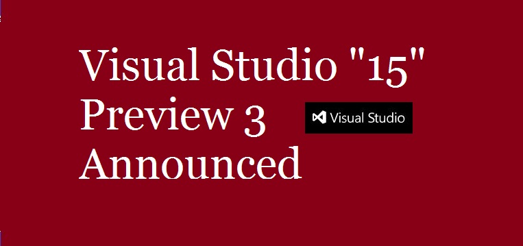 http://thegenericwhiz.com/wp-content/uploads/2016/07/Visual-Studio-15-Preview-3.jpg