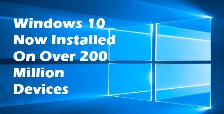 Windows 10 on 200 million devices