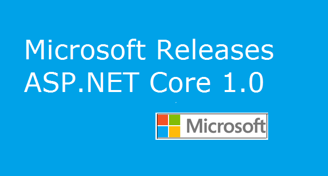 ASP.NET Core 1.0 Released