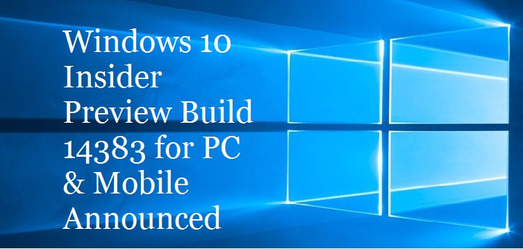 Windows 10 Build 14383
