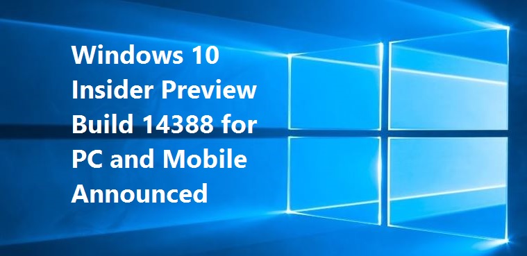 Windows 10 Build 14388
